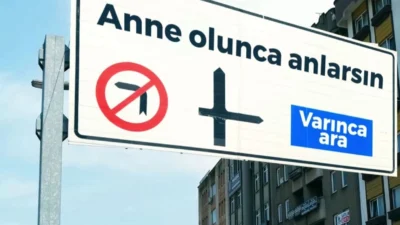 Kocaeli Büyükşehir Belediyesi’nin Anneler Günü’ne özel olarak hazırladığı, trafik levhalarına