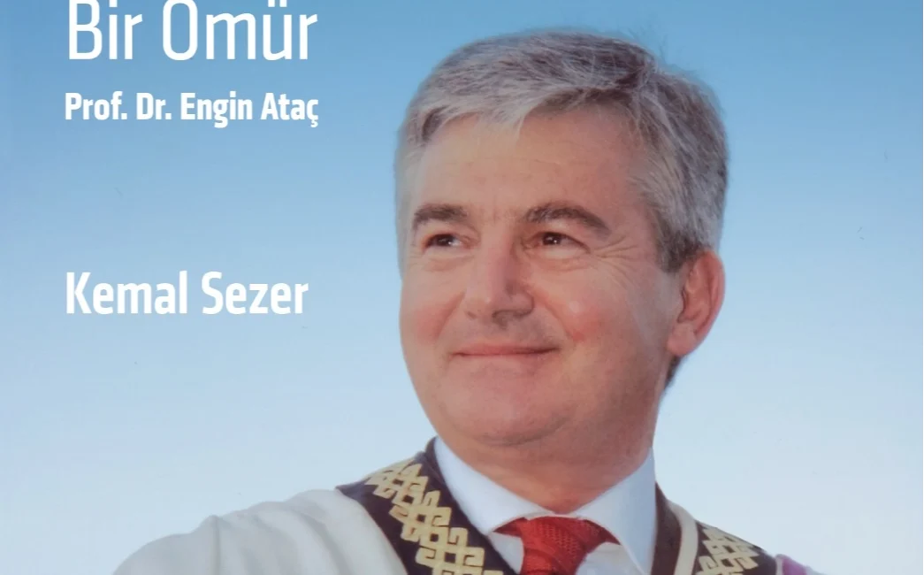 Efsanevi eğitimci ve akademisyen Prof. Dr. Engin Ataç’ın hayatını ve