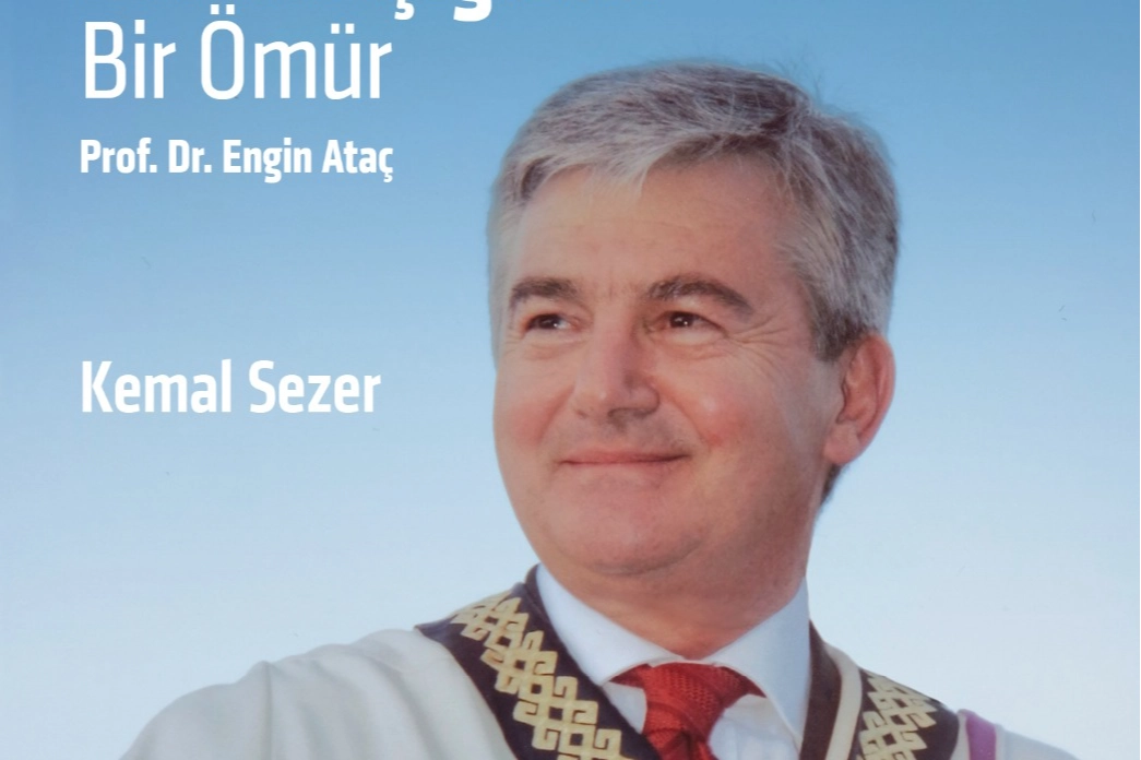 Efsanevi eğitimci ve akademisyen Prof. Dr. Engin Ataç’ın hayatını ve